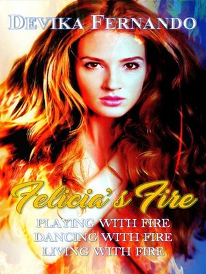 cover image of Felicia's Fire